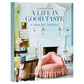 A Life In Good Taste